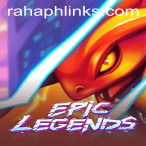 EpicLegends and the Rise of RahaPH: A New Era in Gaming